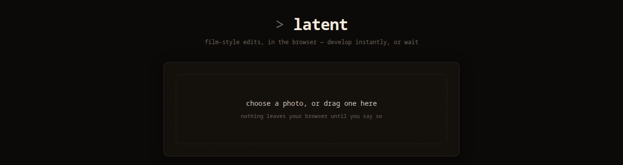 latent's upload screen, the editor with grain/vignette/halation/light-leak sliders cranked up on a test photo, and a generated 'send to develop' link