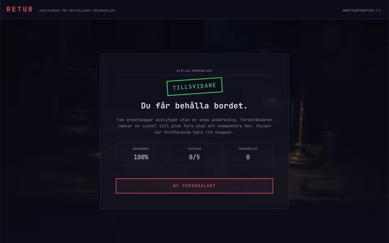Retur — a clean-run ending