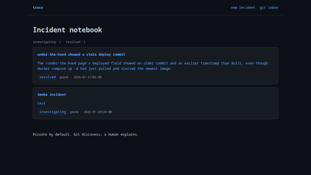 trace — the private incident notebook list, a full incident with timeline and hypotheses, and the operational events feed showing a build and deployment receipt